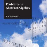 خرید و دانلود نسخه کامل کتاب Problems in Abstract Algebra