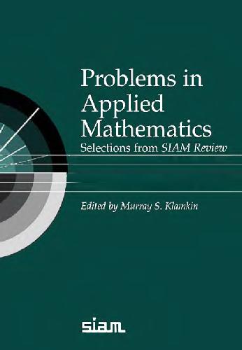 خرید و دانلود نسخه کامل کتاب Problems in applied mathematics: selections from SIAM review_6893165ed6519.jpeg خرید و دانلود نسخه کامل کتاب Problems in applied mathematics: selections from SIAM review
