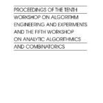 خرید و دانلود نسخه کامل کتاب Proc. 10th workshop on algorithm engineering, 5th workshop on analytic algorithmics and combinatorics