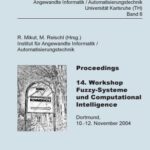 خرید و دانلود نسخه کامل کتاب Proceedings – 14. Workshop Fuzzy-Systeme und Computational Intelligence: Dortmund, 10.-12. November 2004  German