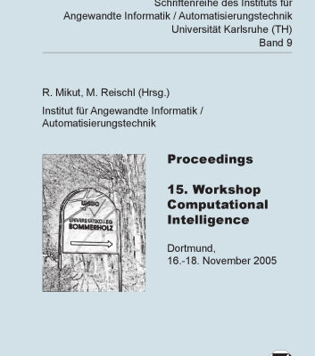 خرید و دانلود نسخه کامل کتاب Proceedings – 15. Workshop Computational Intelligence: Dortmund, 16.-18. November 2005 German