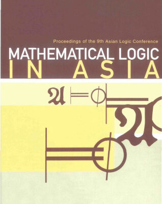 خرید و دانلود نسخه کامل کتاب Proceedings of the 09th Asian Logic Conference: Mathematical Logic in Asia