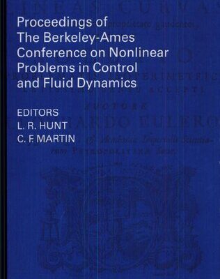 خرید و دانلود نسخه کامل کتاب Proceedings of The Berkeley-Ames Conference on Nonlinear Problems in Control and Fluid Dynamics