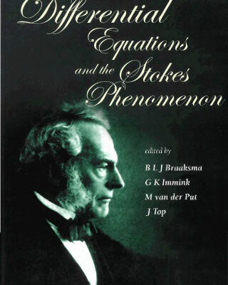 خرید و دانلود نسخه کامل کتاب Proceedings of the conference on differential equations and the Stokes phenomenon: Groningen, 2001