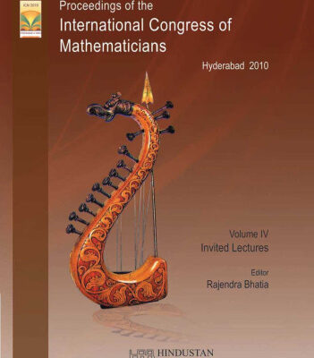 خرید و دانلود نسخه کامل کتاب Proceedings of The International Congress of Mathematicians 2010 (ICM 2010): Vol. IV