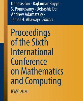 خرید و دانلود نسخه کامل کتاب Proceedings of the Sixth International Conference on Mathematics and Computing: ICMC 2020