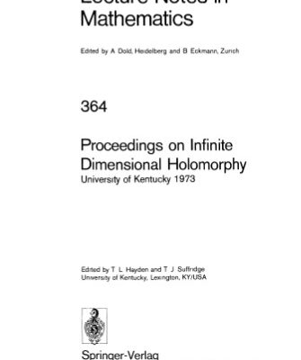 خرید و دانلود نسخه کامل کتاب Proceedings on Infinite Dimensional Holomorphy