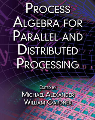 خرید و دانلود نسخه کامل کتاب Process algebra for parallel and distributed processing