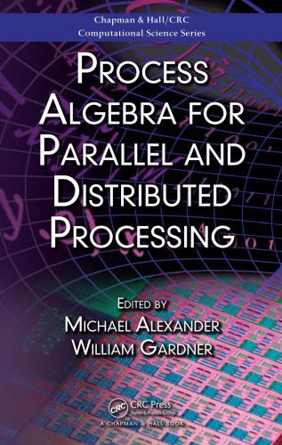 خرید و دانلود نسخه کامل کتاب Process algebra for parallel and distributed processing_68976e2faa54a.jpeg خرید و دانلود نسخه کامل کتاب Process algebra for parallel and distributed processing