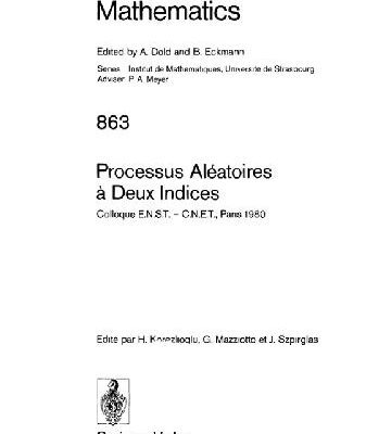 خرید و دانلود نسخه کامل کتاب Processus Aléatoires à Deux Indices: Colloque E.N.S.T. – C.N.E.T., Paris 1980