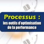 خرید و دانلود نسخه کامل کتاب Processus : les outils d’optimisation de la performance
