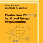 خرید و دانلود نسخه کامل کتاب Production Planning by Mixed Integer Programming