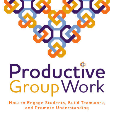 خرید و دانلود نسخه کامل کتاب Productive Group Work: How to Engage Students, Build Teamwork, and Promote Understanding