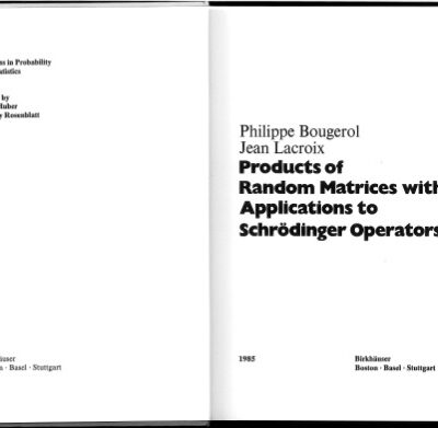 خرید و دانلود نسخه کامل کتاب Products of Random Matrices with Applications to Schrödinger Operators (Progress in Probability)