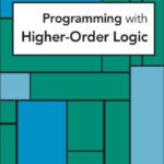 خرید و دانلود نسخه کامل کتاب Programming with Higher-Order Logic