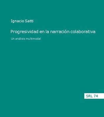 خرید و دانلود نسخه کامل کتاب Progresividad en la narración colaborativa. Un análisis multimodal