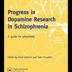 خرید و دانلود نسخه کامل کتاب Progress in Dopamine Research Schizophrenia: A Guide for Physicians