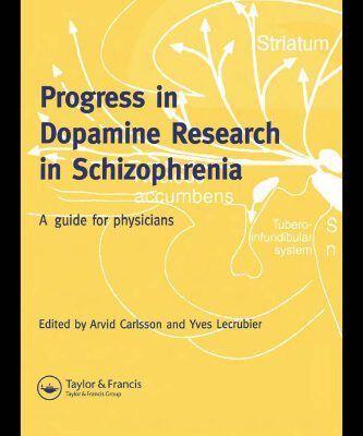 خرید و دانلود نسخه کامل کتاب Progress in Dopamine Research Schizophrenia: A Guide for Physicians