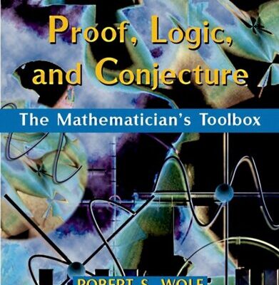 خرید و دانلود نسخه کامل کتاب Proof, Logic, and Conjecture: The Mathematician’s Toolbox