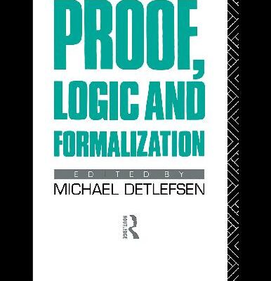 خرید و دانلود نسخه کامل کتاب Proof, Logic and Formalization