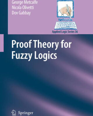 خرید و دانلود نسخه کامل کتاب Proof Theory for Fuzzy Logics