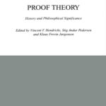 خرید و دانلود نسخه کامل کتاب Proof Theory: History and Philosophical Significance