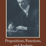 خرید و دانلود نسخه کامل کتاب Propositions, Functions, and Analysis: Selected Essays on Russell’s Philosophy