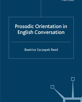 خرید و دانلود نسخه کامل کتاب Prosodic Orientation in English Conversation
