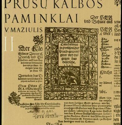 خرید و دانلود نسخه کامل کتاب Prūsų kalbos paminklai = Памятники прусского языка = Die altpreussischen Sprachdenkmäler. T. 2