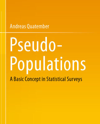 خرید و دانلود نسخه کامل کتاب Pseudo-Populations: A Basic Concept in Statistical Surveys