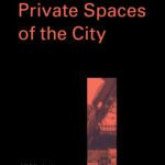 خرید و دانلود نسخه کامل کتاب Public and Private Spaces of the City