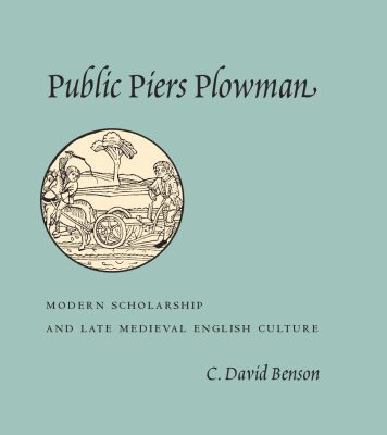 خرید و دانلود نسخه کامل کتاب Public Piers Plowman: Modern Scholarship and Late Medieval English Culture