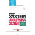 خرید و دانلود نسخه کامل کتاب Pump System Analysis and Sizing