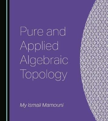 خرید و دانلود نسخه کامل کتاب Pure and Applied Algebraic Topology