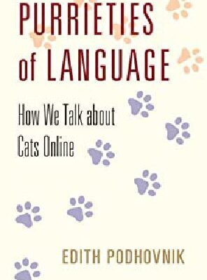 خرید و دانلود نسخه کامل کتاب Purrieties of Language: How We Talk about Cats Online