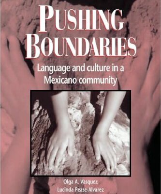 خرید و دانلود نسخه کامل کتاب Pushing Boundaries: Language and Culture in a Mexicano Community