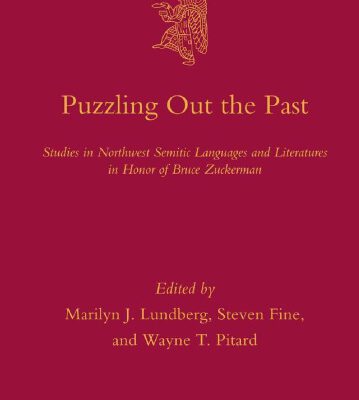 خرید و دانلود نسخه کامل کتاب Puzzling Out the Past: Studies in Northwest Semitic Languages and Literatures in Honor of Bruce Zuckerman
