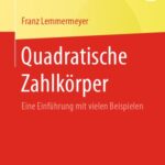 خرید و دانلود نسخه کامل کتاب Quadratische Zahlkörper: eine Einführung mit vielen Beispielen.
