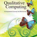خرید و دانلود نسخه کامل کتاب Qualitative Computing: A Computational Journey into Nonlinearity