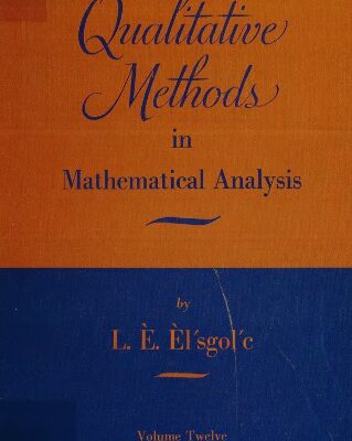 خرید و دانلود نسخه کامل کتاب Qualitative methods in mathematical analysis