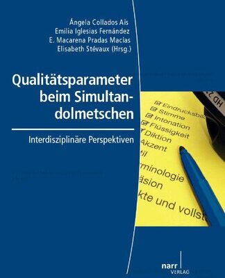 خرید و دانلود نسخه کامل کتاب Qualitätsparameter beim Simultandolmetschen interdisziplinäre Perspektiven
