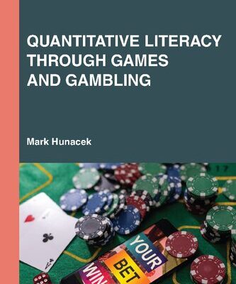 خرید و دانلود نسخه کامل کتاب Quantitative Literacy Through Games and Gambling