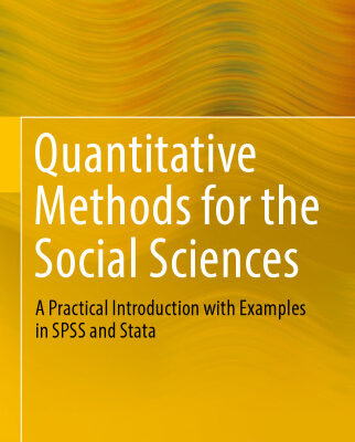خرید و دانلود نسخه کامل کتاب Quantitative Methods for the Social Sciences: A Practical Introduction with Examples in SPSS and Stata