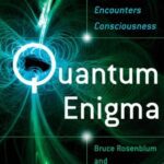 خرید و دانلود نسخه کامل کتاب Quantum Enigma: Physics Encounters Consciousness