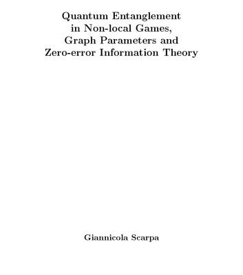 خرید و دانلود نسخه کامل کتاب Quantum Entanglement in Non-local Games, Graph Parameters and Zero-error Information Theory [PhD Thesis]