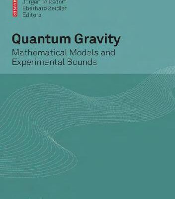 خرید و دانلود نسخه کامل کتاب Quantum gravity. Mathematical models and experimental bounds