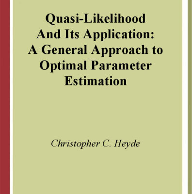 خرید و دانلود نسخه کامل کتاب Quasi-Likelihood and Its Application: A General Approach to Optimal Parameter Estimation