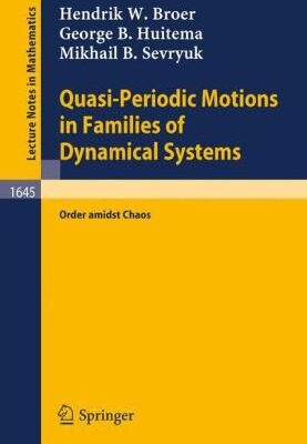 خرید و دانلود نسخه کامل کتاب Quasi-Periodic Motions in Families of Dynamical Systems: Order amidst Chaos