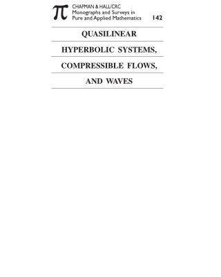 خرید و دانلود نسخه کامل کتاب Quasilinear Hyperbolic Systems, Compressible Flows, and Waves