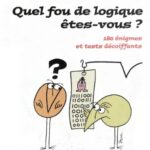 خرید و دانلود نسخه کامل کتاب Quel fou de logique êtes_vous ?
